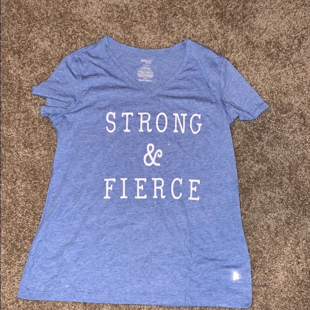 “Strong & Fierce” Danskin Tee
